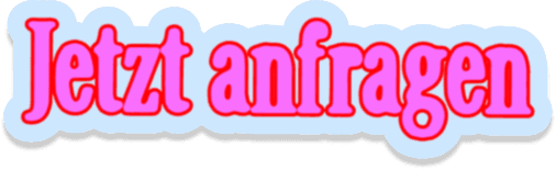 Unverbindlich anfragen